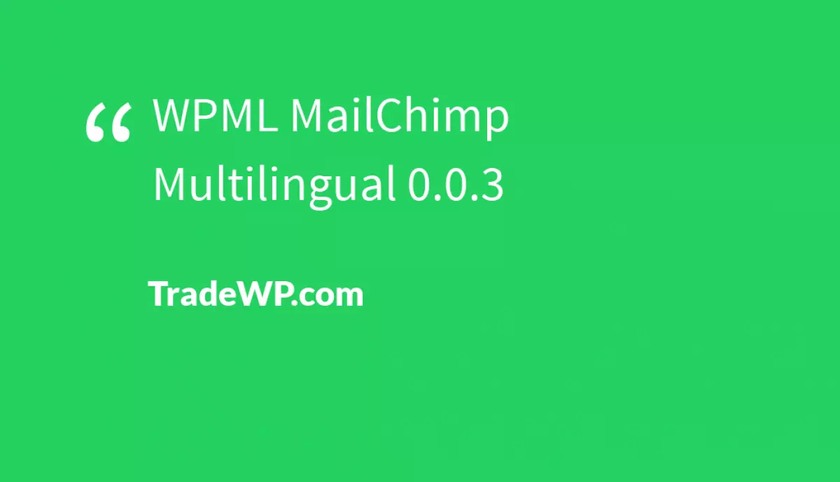 WPML MailChimp Multilingual