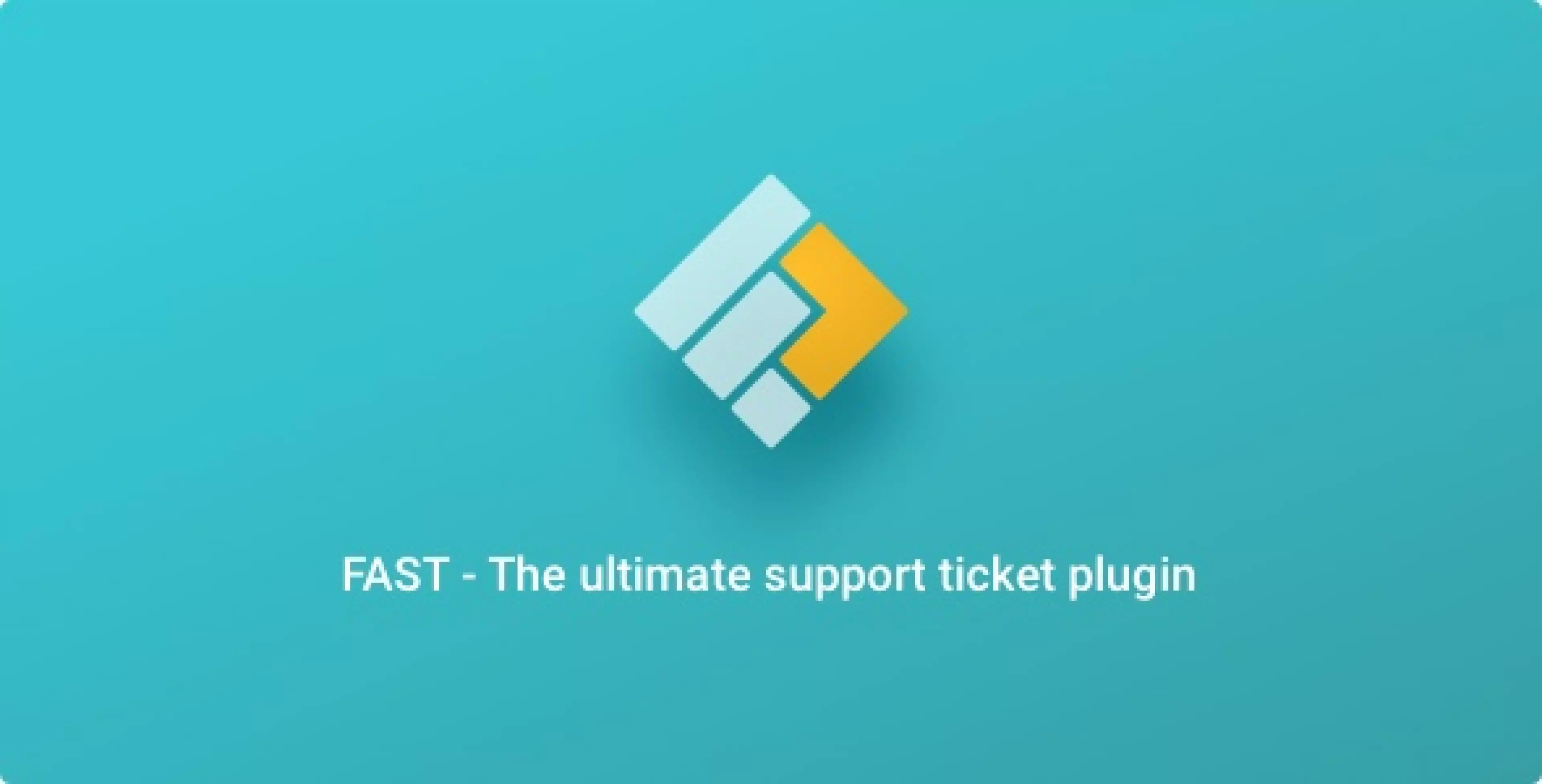 FAST - WordPress Support Ticket Plugin