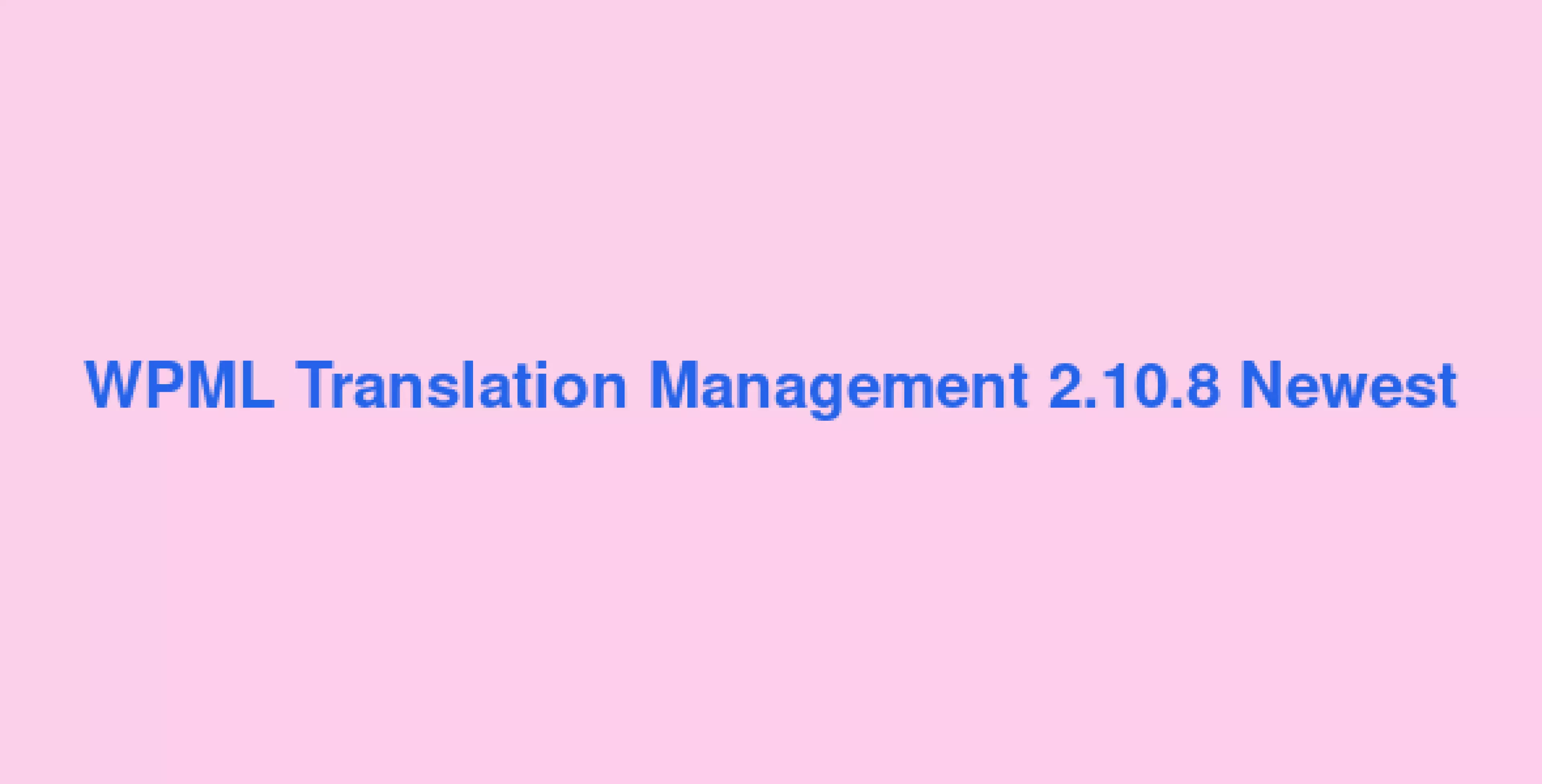 WPML Translation Management